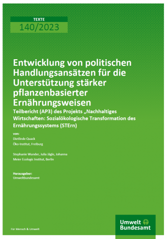 Cover des UBA-Teilberichts "Entwicklung von politischen Handlungsansätzen für die Unterstützung stärker pflanzenbasierter Ernährungsweisen"